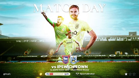 MATCH DAY: IPSWICH TOWN vs TOWN 